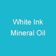 White Ink Mineral Oil