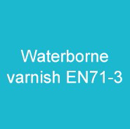 Waterborne varnish EN71-3